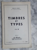 PIERRE DE LISERAY. TIMBRES ET TYPES. VO II. N° 270 SUR 500 EXEMPLAIRES - Frankrijk