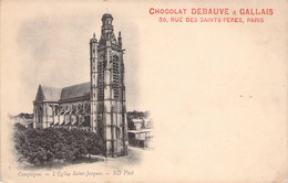 CPA Compiègne - L'église Saint Jacques - Chocolat Debauve Et Gallais Rue Des St Pères Paris - Compiegne