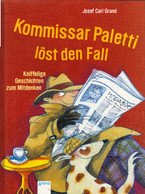 Kommissar Paletti Löst Den Fall - Sonstige & Ohne Zuordnung