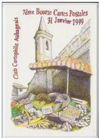 REF20.722  7° BOURSE  CARTES POSTALES JANVIER 1999  A ROQUEVAIRE (13) AUBAGNE  ILLUS.:ANNE LE DANTEC - Roquevaire