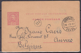 Portugal - Carte Postale De 1901 - Entier Postal - Oblit Braga - Exp Vers Anvers - Cachet Du Facteur - Brieven En Documenten