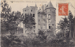 NOIRETABLE  Château De La Croix De Guirande - Noiretable