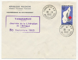 MADAGASCAR - Env. Cachet "TANANARIVE Journée De La Libération De L'Afrique - 30 Sept 1963" - Madagascar (1960-...)