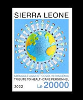 SIERRA LEONE 2022 - IMPERF STAMP 1V - JOINT ISSUE - PANDEMIC CORONAVIRUS COVID-19 CORONA TRIBUTE TO HEALTHCARE MNH - Emisiones Comunes