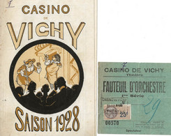 PROGRAMME DU CASINO DE VICHY SAISON 1928  SAPHO  AVEC SON BILLET D'ENTRÉE TIMBRÉ - Programmes