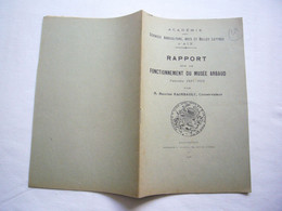 Rapport Sur Fonctionnement Du Musée Arbaud 1924/25 Académie Sciences Arts Aix En Provence 20 Pages - Zonder Classificatie