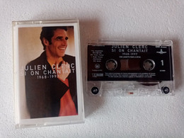 Cassette Audio - Julien Clerc - Si On Chantait - Cassettes Audio