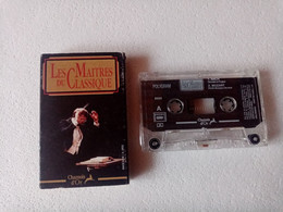 Cassette Audio - Les Maitres Du Classique - Cassettes Audio