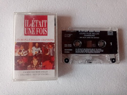 Cassette Audio - Il était Une Fois - Leurs Plus Belles Chansons - Cassettes Audio