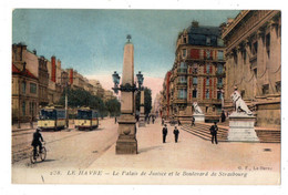 40281-ZE-76-LE HAVRE-Le Palais De Justice Et Le Boulevard De Strasbourg-------------animée-tramways - Jouy En Josas