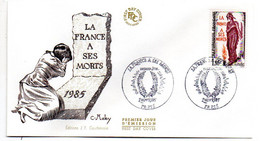 FDC--1985--  La France à Ses Morts   .....cachet   PARIS - 75.................................à Saisir - 1980-1989