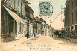 St Just * 1905 * Rue De Montdidier - Saint Just En Chaussee