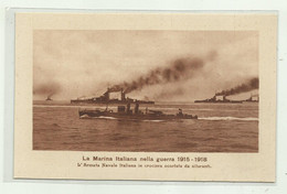 LA MARINA ITALIANA NELLA GUERRA 1915-1918 - COLLEZIONE UFFICIO CAPO STATO MAGGIORE  - NV  FP - Guerra