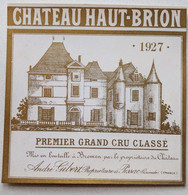 Château Haut Brion 1927       Pessac Léognan  Graves  Bordeaux    1er Grand Cru Classé - Bordeaux
