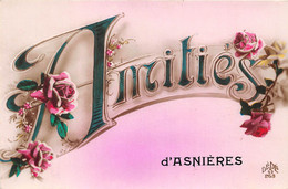 92-ASNIERES- AMITIES D'ASNIERES - Asnieres Sur Seine