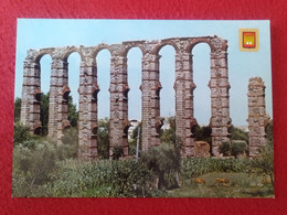 POSTKARTE ANTIGUA POSTAL POSTCARD EXTREMADURA MÉRIDA BADAJOZ ACUEDUCTO DE LOS MILAGROS..AQUEDUC AQUEDUT SPAIN ESPAGNE... - Mérida