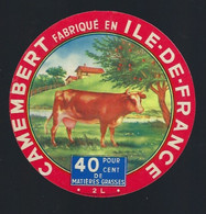 étiquette Fromage Camembert 40%mg Fabriqué En Ile De France Ets Marechal Rozet St Albin " Vache" - Kaas