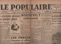 LE POPULAIRE 8 11 1944  EPURATION - ROOSEVELT REELU - BELGIQUE ECONOMIE - VOSGES - CUTTOLI - ALGER 1942 - MINES & PIEGES - Testi Generali