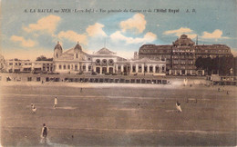 CPA La Baule Sur Mer - Vue Générale Du Casino Et De L'hotel Royal - La Baule-Escoublac