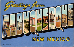 New Mexico Greetings From Albuquerque Large Letter Linen 1953 Curteich - Albuquerque