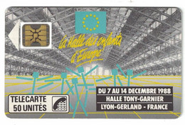 TELECARTE LYON-GERLAND HALLE TONY GARNIER LA HALLE DES ENFANTS DE L'EUROPE 50 U SC4ON 1988 - 1988