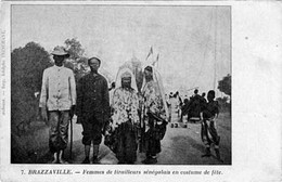 Cpa Congo Brazzaville - Femmes De Tirailleurs Sénégalais En Costume De Fête  (S.10922) - Brazzaville