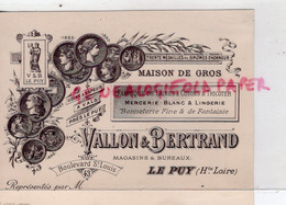 43- LE PUY - RARE CARTE  VALLON & BERTRAND- FABRIQUE LAINES & COTONS A TRICOTER -MERCERIE LINGERIE-BOULEVARD SAINT LOUIS - Textile & Clothing