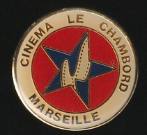 73901- Pin's.Cinéma Le Chambord Marseille. - Cinéma