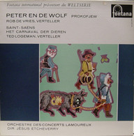 * LP *  Prokofjew: PETER EN DE WOLF - ROB DE VRIES / Saint-Saens: HET CARNAVAL DER DIEREN - Bambini