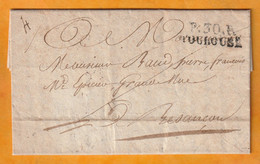 1827 - Marque Postale P30P TOULOUSE Sur Lettre Pliée Avec Correspondance De 3 Pages Vers Besançon - Dateur En Arrivée - 1801-1848: Précurseurs XIX