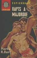 Rapts à Majorque De Pierre-Henri Bert (1966) - Anciens (avant 1960)