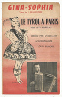 Parition Musicale Ancienne , GINA-SOPHIA , LE TYROL A PARIS, Frais Fr 1.85 E - Partitions Musicales Anciennes