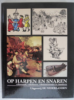 OP HARPEN EN SNAREN Volksmuziek Volksdansen Volksinstrumenten In Vlaanderen 1983 Volkskunde Muziek Dans Instrument - Other & Unclassified