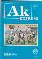 Ak Express Fachzeitschrift Für Ansichtskarten Zeitschrift Nr. 117 2005 - Loisirs & Collections