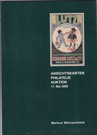 Markus Weissenböck Ansichtskarten Philatelie Auktion 17. Mai 2008 Auktionskatalog - Kataloge