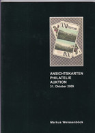 Markus Weissenböck Ansichtskarten Philatelie Auktion 31. Okt. 2009 Auktionskatalog - Kataloge