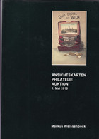 Markus Weissenböck Ansichtskarten Philatelie Auktion 1. Mai 2010 Auktionskatalog - Catálogos