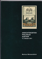 Markus Weissenböck Ansichtskarten Philatelie Auktion 15. Okt. 2011 Auktionskatalog - Kataloge