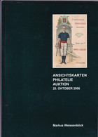 Markus Weissenböck Ansichtskarten Philatelie Auktion 25. Okt. 2008 Auktionskatalog - Catalogi