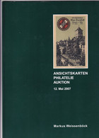 Markus Weissenböck Ansichtskarten Philatelie Auktion 12. Mai 2007 Auktionskatalog - Catálogos