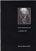 Markus Weissenböck Fotografie Auktion 15. Okt. 2011 Auktionskatalog - Catalogues