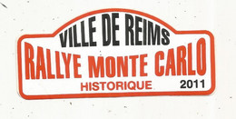 Publicité ,autocollant , Sport Automobile, RALLYE MONTE CARLO Historique 2011 ,ville De REIMS - Autocollants