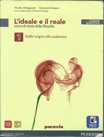 Abbagnano - L'ideale E Il Reale Vol. 1 Dalle Origini Alla Scolastica. - Geschichte, Philosophie, Geographie