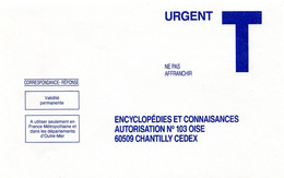 OISE - Dépt N° 60 = CHANTILLY / VALIDITE PERMANENTE = CORRESPONDANCE REPONSE T ' ENCYCLOPEDIES ET CONNAISSANCES ' - Cartes/Enveloppes Réponse T