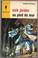 Marabout Junior N°264 - Série Nick Jordan - André Fernez - "Nick Jordan Au Pied Du Mur" - 1963 - #Ben&Mar&JuPock&NJ - Marabout Junior