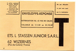 PAS De CALAIS - Dépt N° 62 = WIZERNES 1969 = ENVELOPPE REPONSE T ' Ets STASSEN JUNIOR ' - Cards/T Return Covers