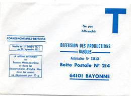 PYRÉNÉES Basses - Dépt N° 64 = BAYONNE 1974 = CORRESPONDANCE REPONSE T  ' DIFFUSION Des PRODUCTIONS BASQUES ' - Cards/T Return Covers