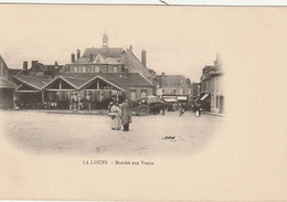 LA LOUPE Marché Aux Veaux Pionnière Halle - La Loupe