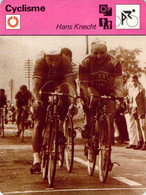 CYCLISME EDITIONS RENCONTRE:HANS KNECHT - Cycling