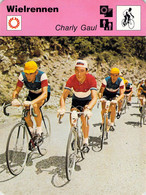 CYCLISME EDITIONS RENCONTRE:CHARLY GAUL - Cycling
